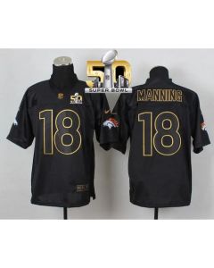 Broncos #18 Peyton Manning Black Gold No. Fashion Super Bowl 50 Men's Stitched NFL Elite Jersey