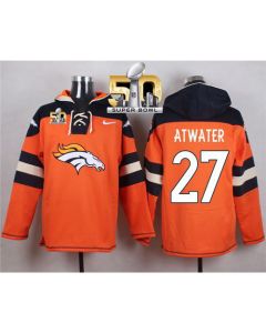Broncos #27 Steve Atwater Orange Super Bowl 50 Player Pullover NFL Hoodie
